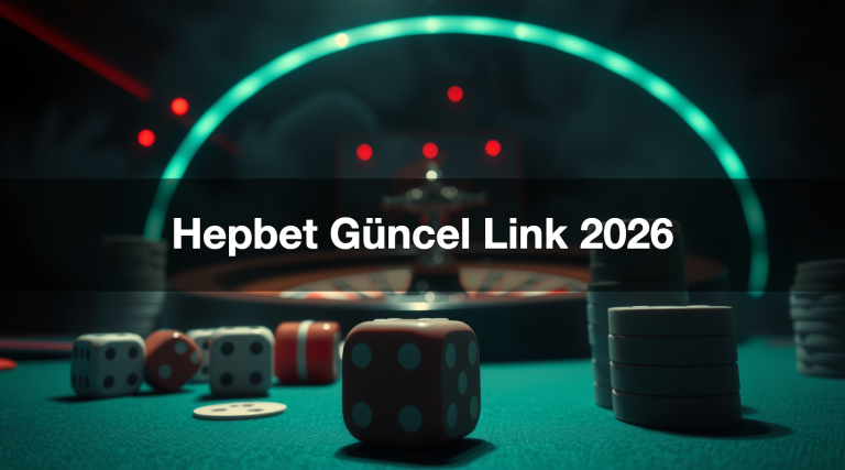 Hepbet Güncel Link 2026